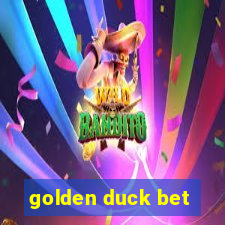 golden duck bet